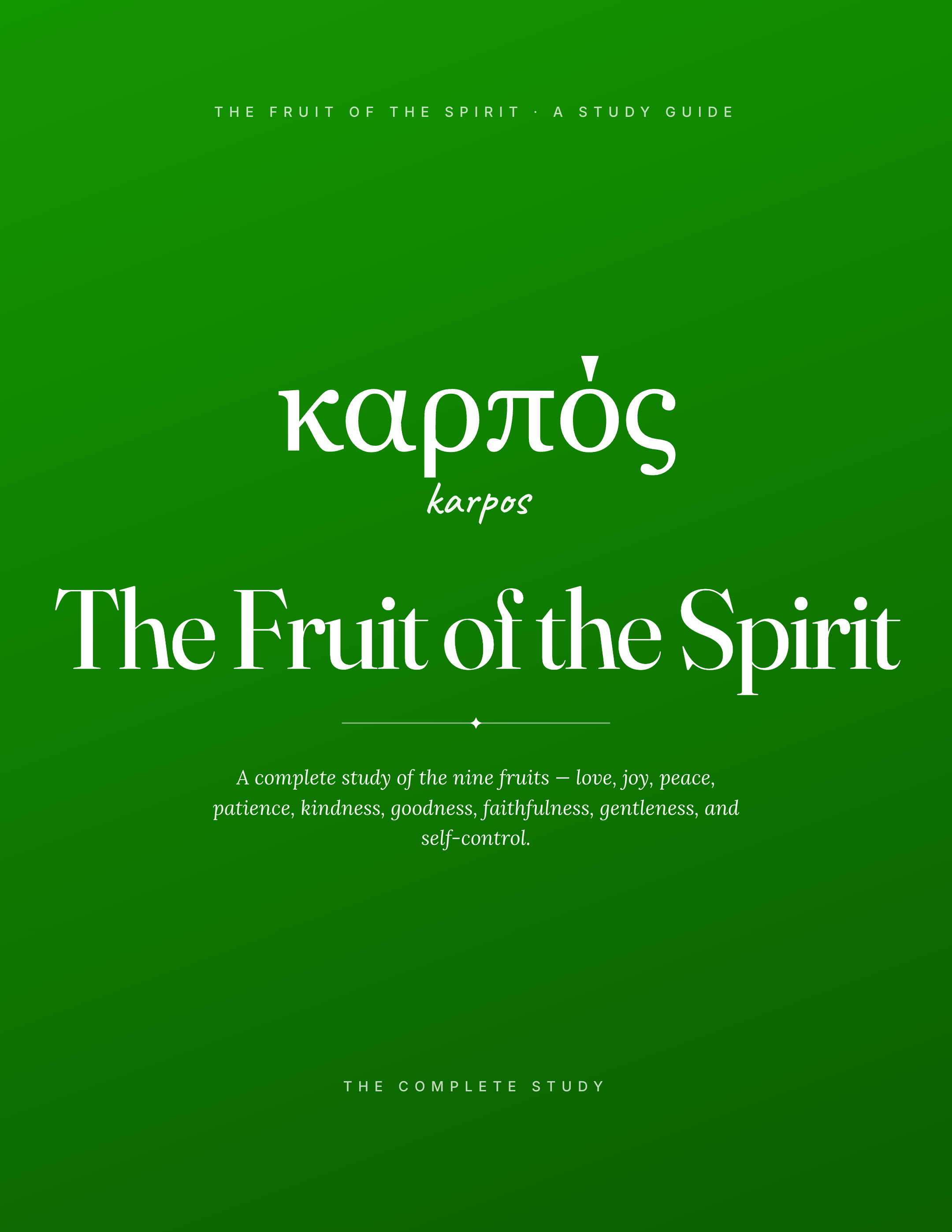 The Fruit of the Spirit — Complete Study